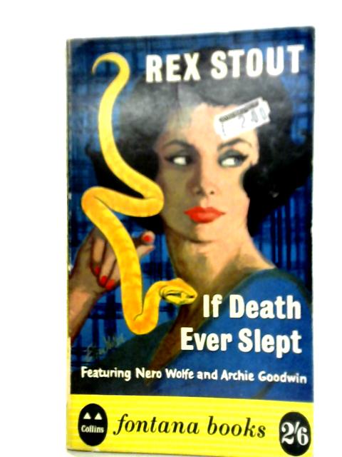 If Death ever Slept By Rex Stout