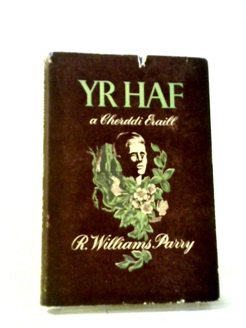 Yr Haf a Cherddi Eraill By R Williams Parry