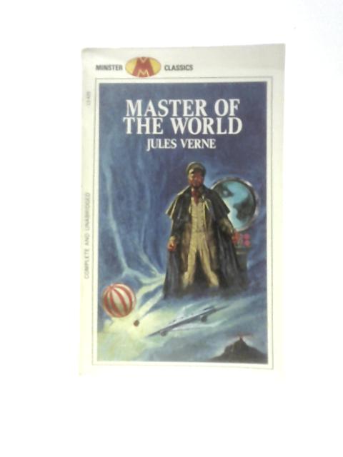 Master of the World (Minster Classics) By Jules Verne