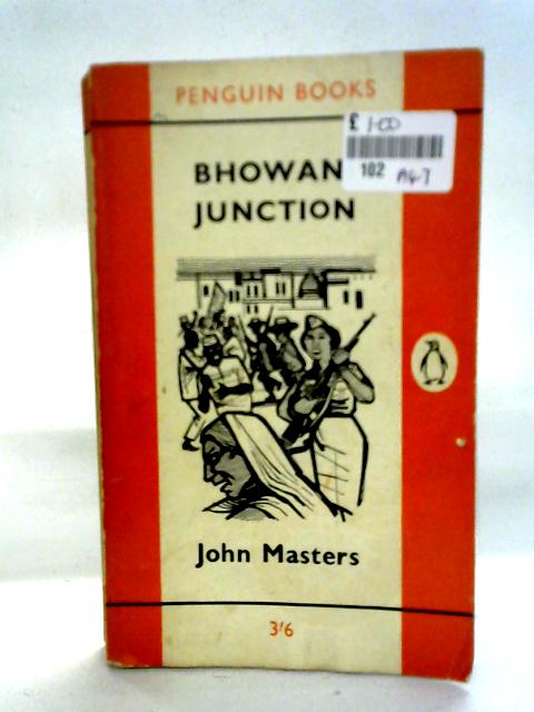 Bhowani Junction By John Masters