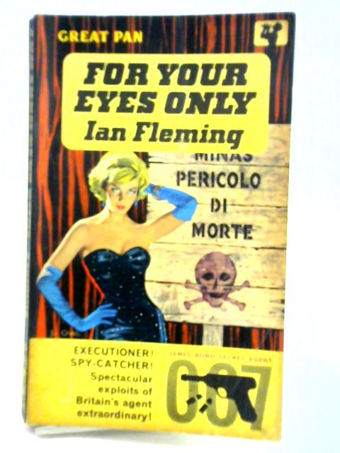 For Your Eyes Only By Ian Fleming