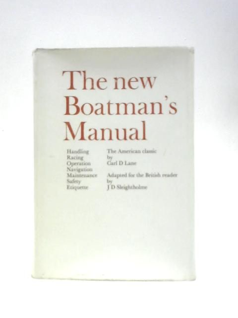 The New Boatman's Manual By Carl D. Lane