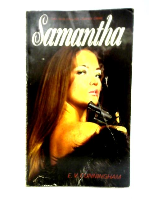 Samantha By E.V. Cunningham