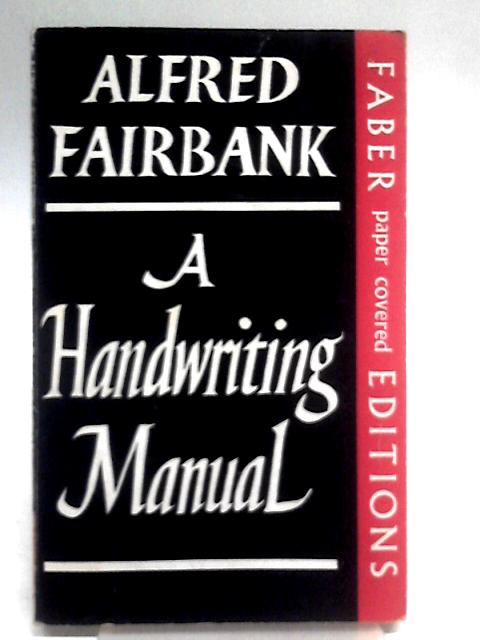 Handwriting Manual By Alfred Fairbank