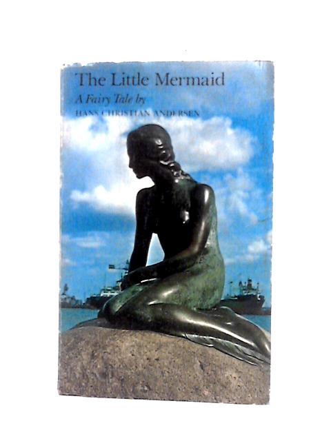 The Little Mermaid By Hans Christian Andersen