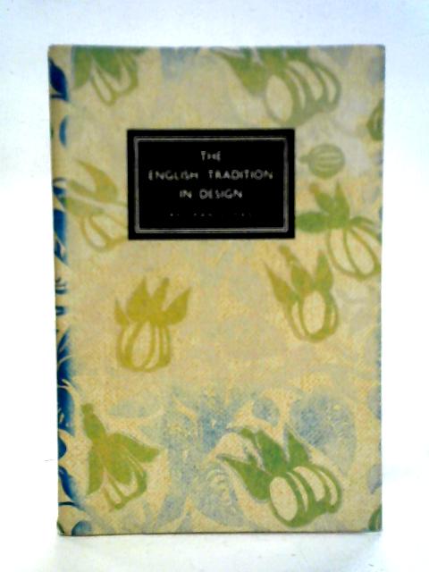 The English Tradition in Design By John Gloag