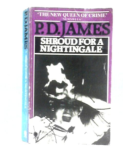 Shroud for a Nightingale von P. D. James