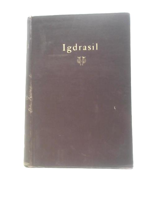 Igdrasil: The Journal of the Ruskin Reading Guild. Volume II October to December 1890 By William Marwick (Ed.)