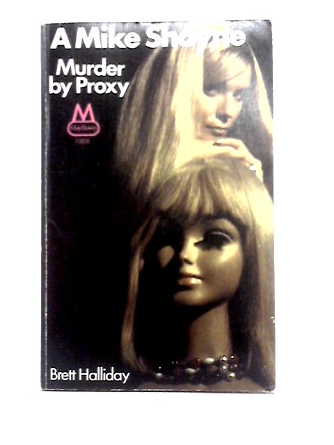 Murder by Proxy von Brett Halliday