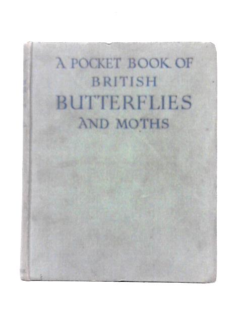 A Pocket-book Of British Butterflies, Moths And Other Winged Insects By Charles A. Hall