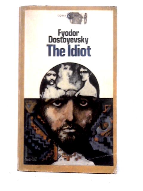 The Idiot By Fyodor Dostoyevsky