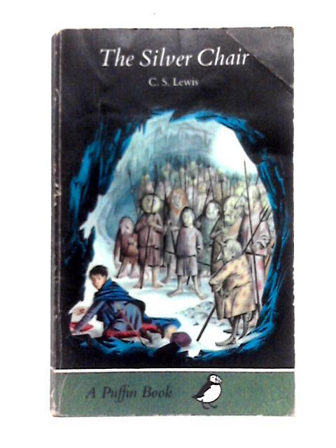 The Silver Chair (Puffin Books) von C. S. Lewis