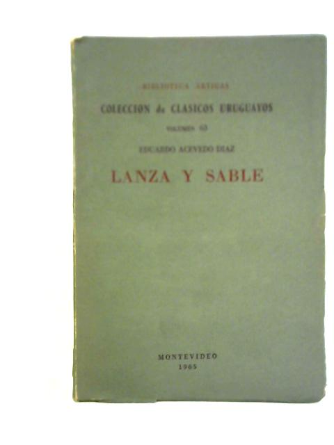 Lanza y Sable By Eduardo Acevedo Diaz