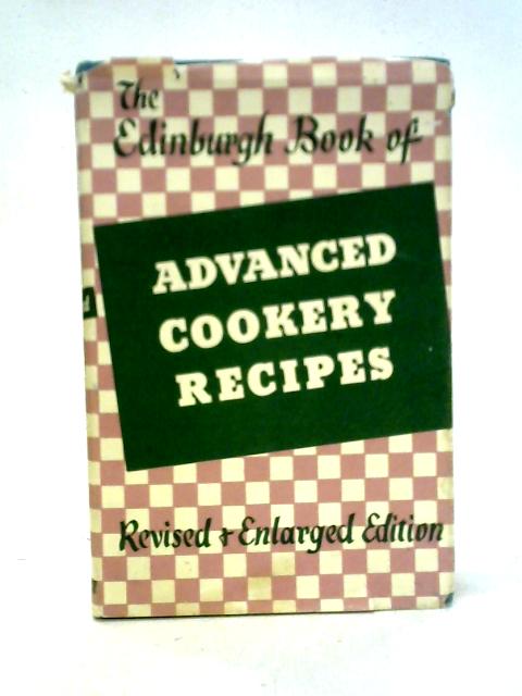 Edinburgh Book of Advanced Cookery Recipes