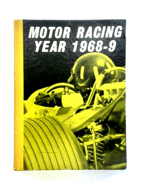 Motor Racing Year 1968-9 par Various, Motor Racing Magazine