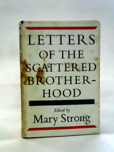 Letters of the Scattered Brotherhood von Mary Strong