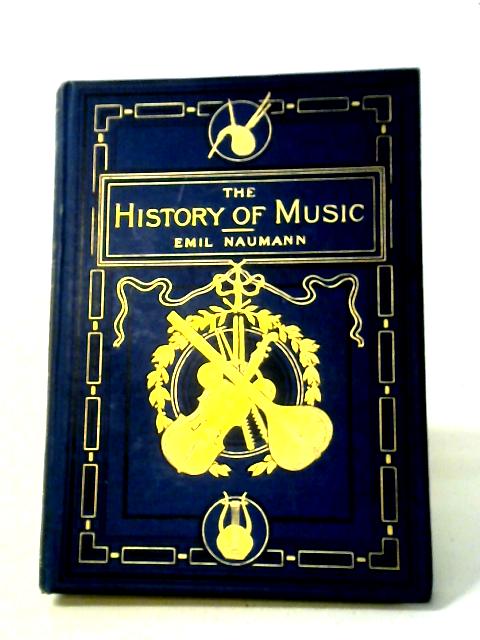 The History of Music, Vol. I von Emil Naumann