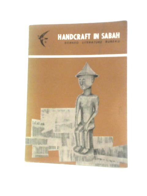 Handcraft in Sabah By Elizabeth & John Alman