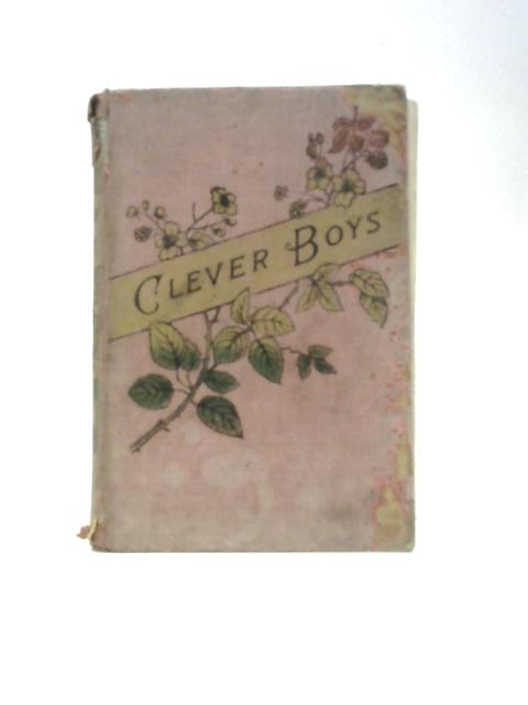 Clever Boys And Other Stories von Unstated