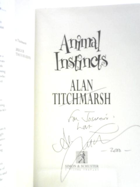 Animal Instincts von Alan Titchmarsh