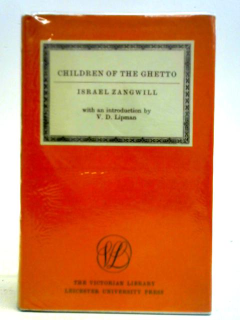 Children of the Ghetto By Israel Zangwill