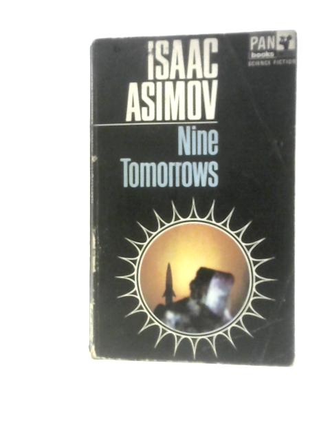Nine Tomorrows von Isaac Asimov