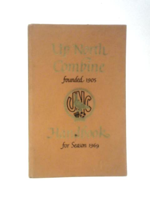 Up North Combine Handbook - Season 1969 By Unstated
