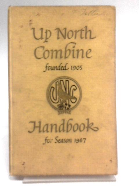 Up North Combine Handbook - Season 1967 By Unstated