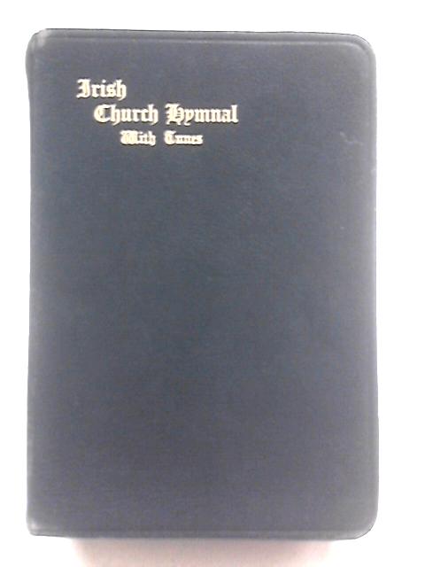 Church Hymnal With Accompanying Tunes And An Appendix par Unstated