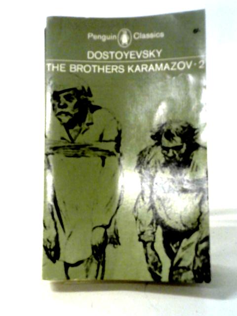 The Brothers Karamazov Volume 2 By Fyodor Dostoyevsky