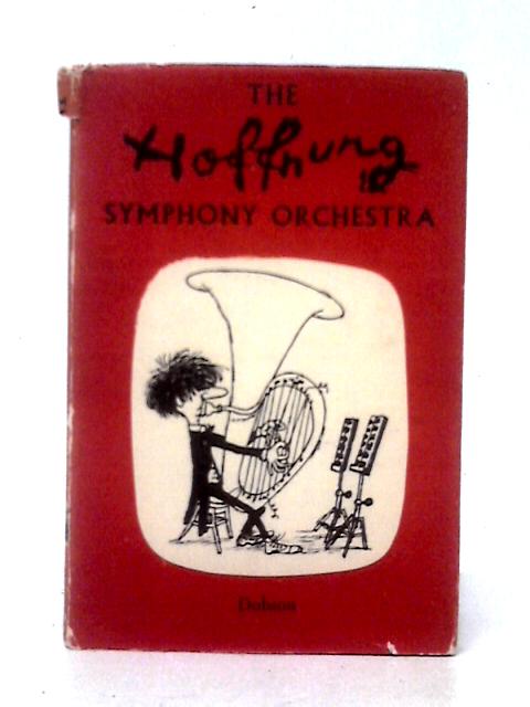 The Hoffnung Symphony Orchestra By Gerard Hoffnung