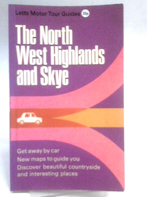 The North West Highlands and Skye par F. R. Banks