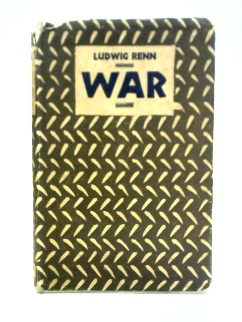War By Ludwig Renn