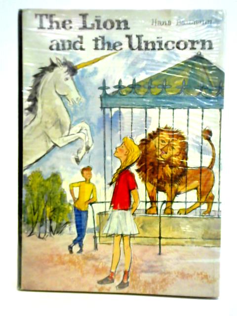 The Lion and the Unicorn By Hans Baumann