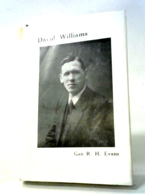 David Williams (1877-1927) By R.H. Evans