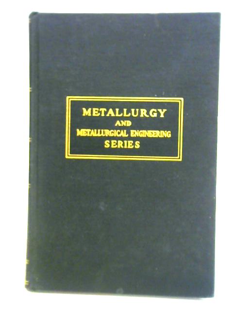 The Physics of Metals By Frederick Seitz