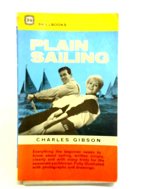 Plain Sailing By Charles Gibson