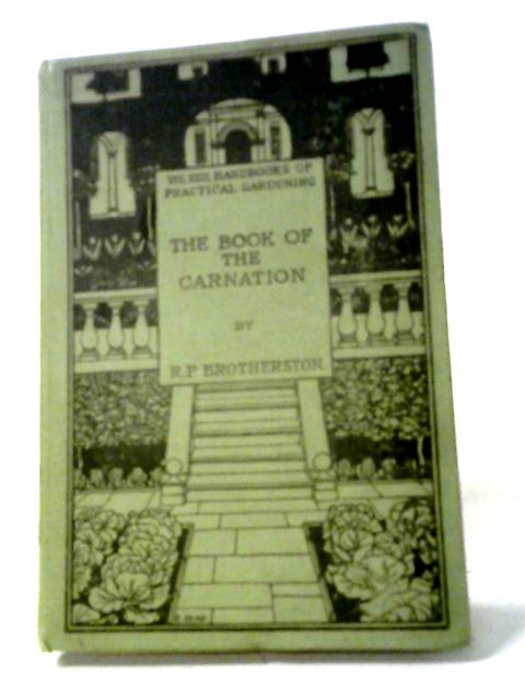 The Book Of Carnation By R P Brotherston