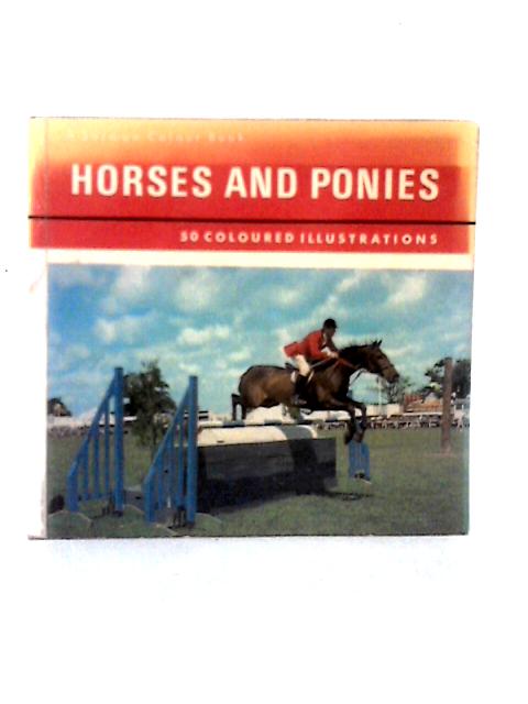 Horses and Ponies (A Salmon Book) von Daphne Machin Goodall