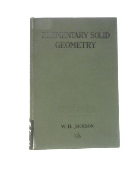Elementary Solid Geometry By William Hartas Jackson