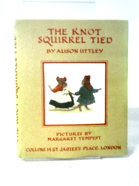 The Knot Squirrel Tied von Alison Uttley