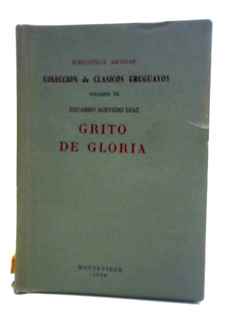 Grito de Gloria par Eduardo Acevedo Diaz
