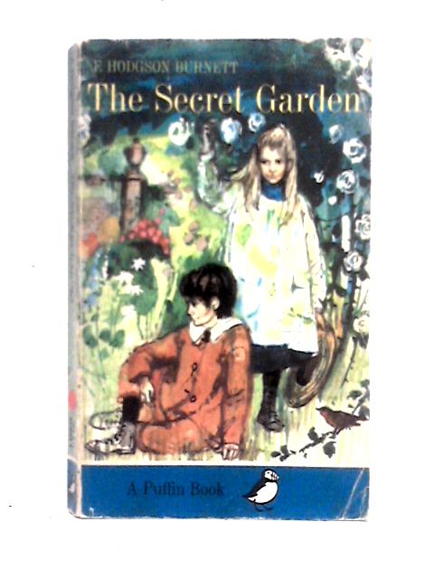 The Secret Garden By F. Hodgson Burnett