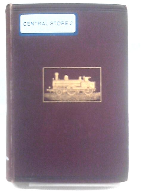 The Working And Management Of An English Railway By George Findlay