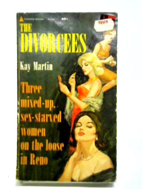 The Divorcees By Kay Martin