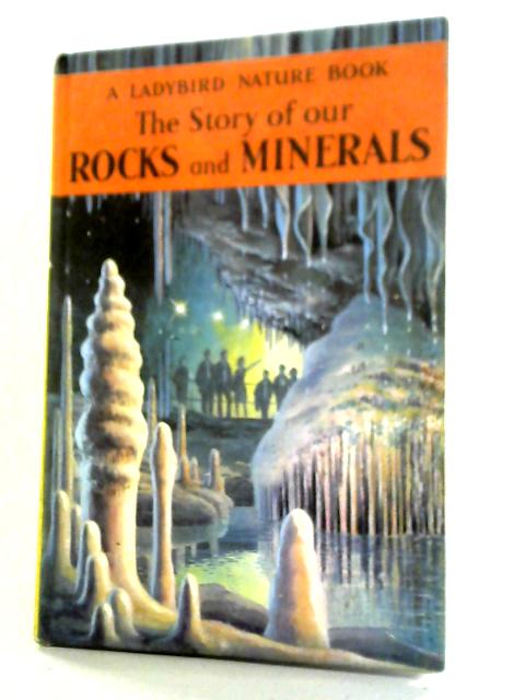 The Story Of Our Rocks And Minerals von Allen White