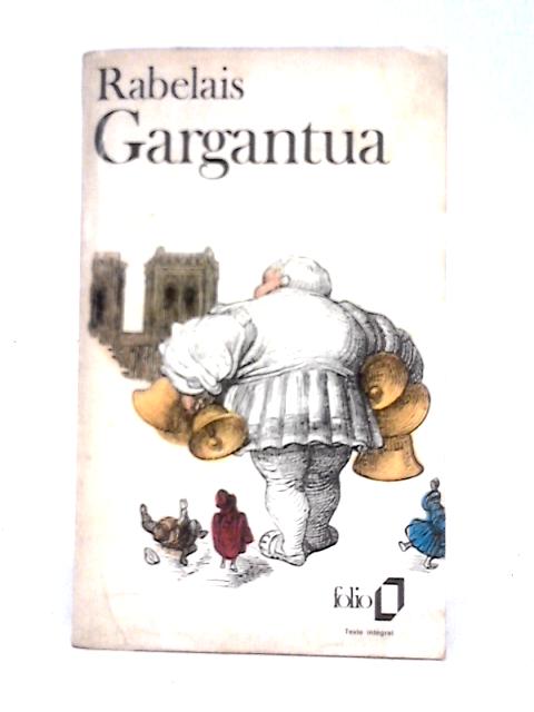 Gargantua By Rabelais