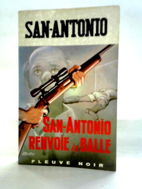 San Antonio Renvoie La Balle par San Antonio