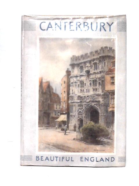 Canterbury von Canon Danks E .W. Haslehurst