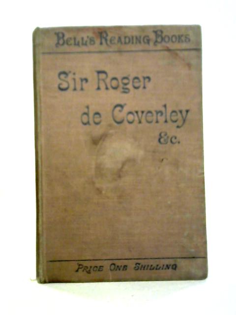 Sir Roger de Coverley and Other Essays from the Spectator von Walton N. Dew